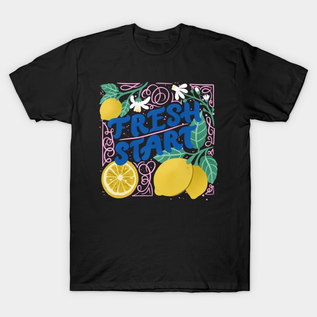 Fresh Start T-Shirt by Palindrome Art